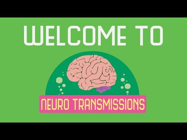 Welcome to Neuro Transmissions!
