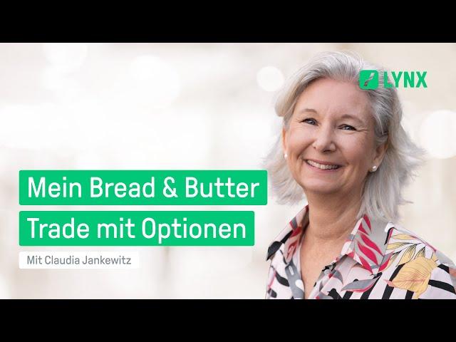 Mein Bread & Butter Trade mit Optionen | Webinar vom 16.06.2022 mit Claudia Jankewitz