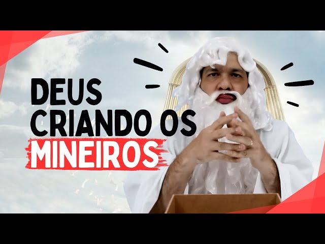 Deus criando o mineiro