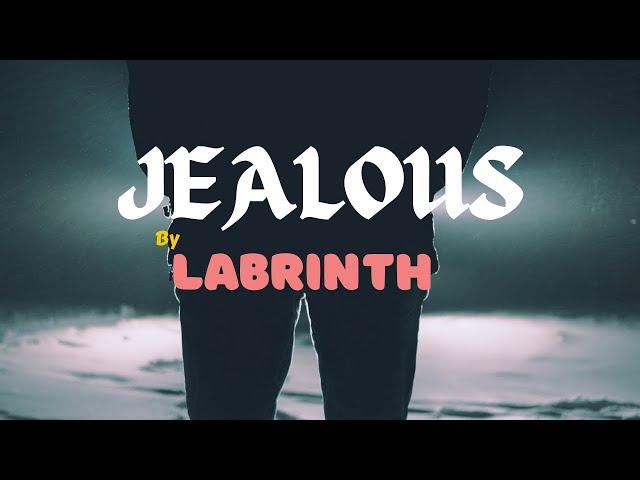 Labrinth - Jealous (Lyrics)