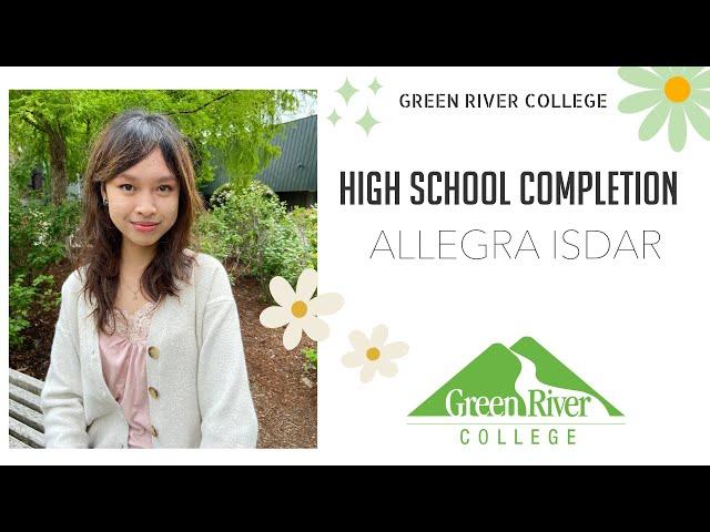 Allegra Isdar Chose Green River For the High School Completion Program