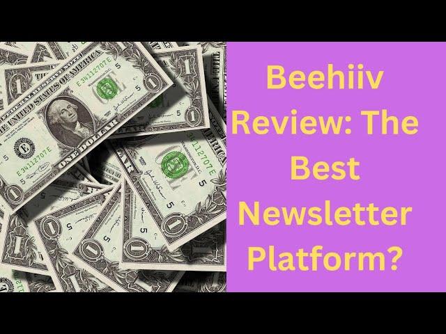 Beehiiv Review: The Best Newsletter Platform?
