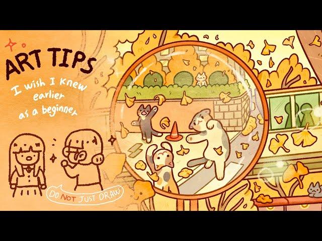 Art tips I wish I knew earlier as a beginner artist  *DO NOT JUST DRAW*