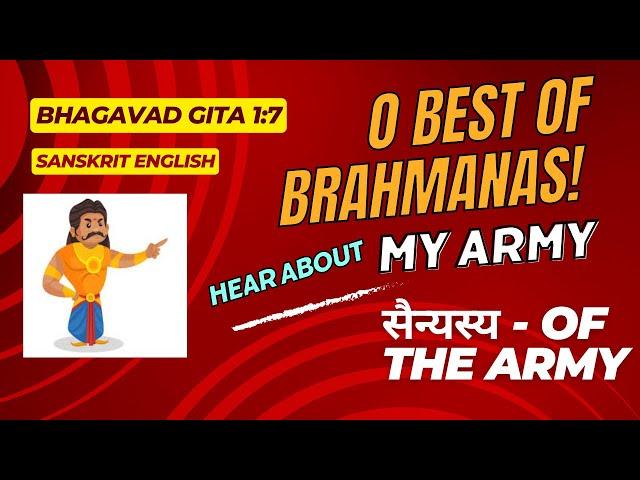 O best of Brahmanas! hear about my army । Bhagavad Gita Sanskrit English Chapter 1 Shloka 7