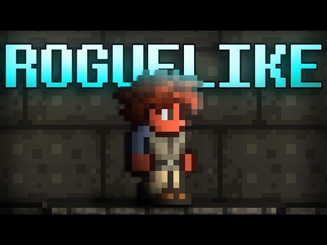 Terraria but it's a Roguelike