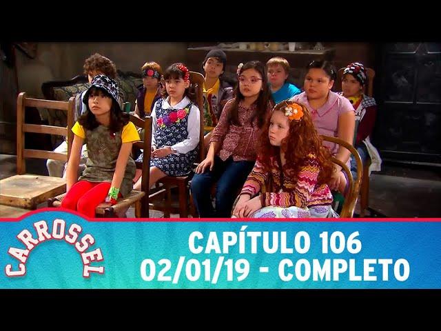 Carrossel | Capítulo 106 - 02/01/19, completo