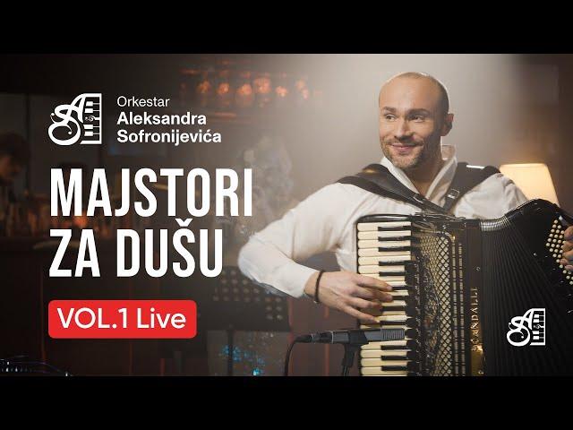 ORKESTAR ALEKSANDRA SOFRONIJEVICA - MAJSTORI ZA DUSU VOL. 1 (Live) [OFFICIAL VIDEO]