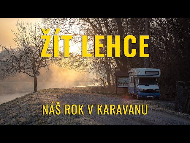 #1 Žili jsme rok v karavanu