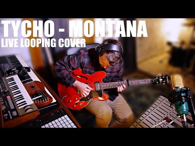 Tycho - Montana (Ableton Live Looping Cover)