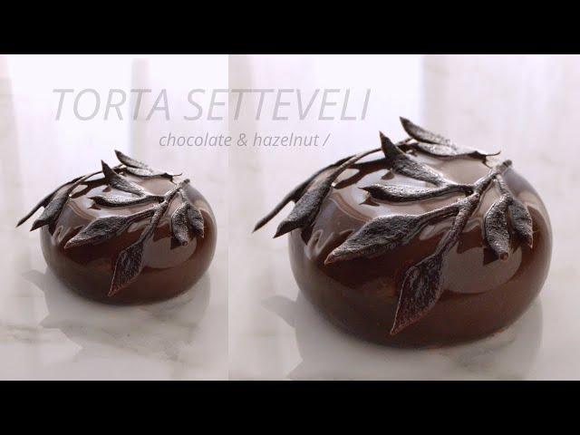 TORTA SETTEVELI (Cioccolato & Nocciola)  | Denise Castagno |