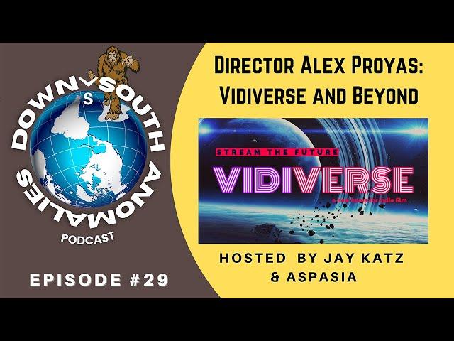 Director Alex Proyas: Vidiverse and Beyond | Down South Anomalies #29