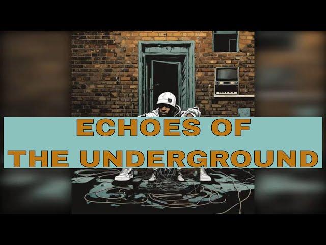 Underground Hip Hop instrumental | "Echoes of the Underground"| @illcreates