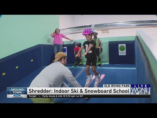 Around Town - Shredder Indoor Ski and Snowboard School