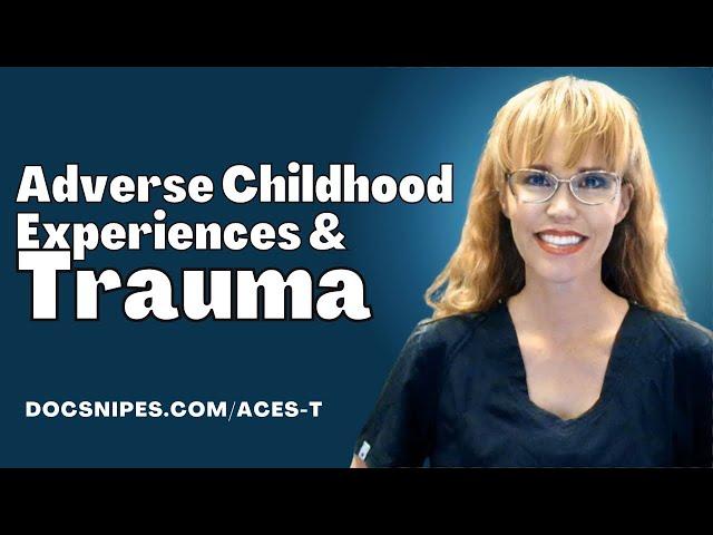 Adverse Childhood Experiences and Trauma | Risk Factors for ACEs, Prevention & Intervention