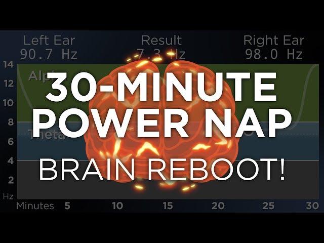 30-Minute POWER NAP for Energy and Focus: The Best Binaural Beats