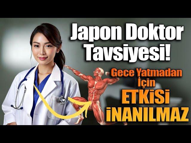 Japon Doktor Tavsiyesi! Gece Yatmadan İçin Etkisi İnanılmaz.