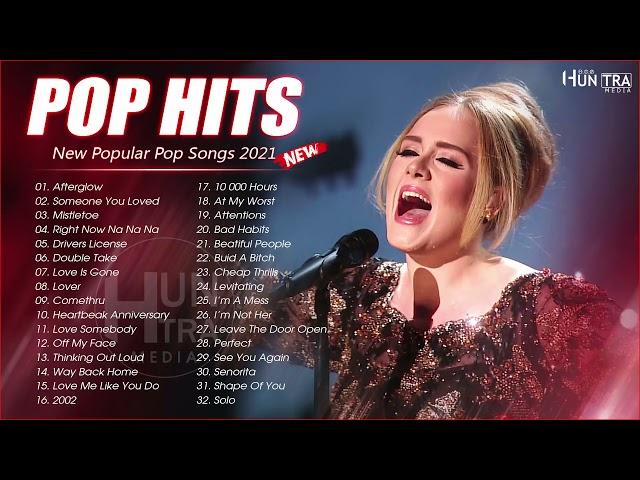 New Songs 2021  Top 40 Popular Songs Playlist 2021  Best Music Hits Collection 2021