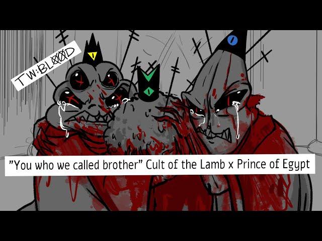 "You who we called brother" Animatic - Cult of the Lamb x Prince of Egypt - The Plagues