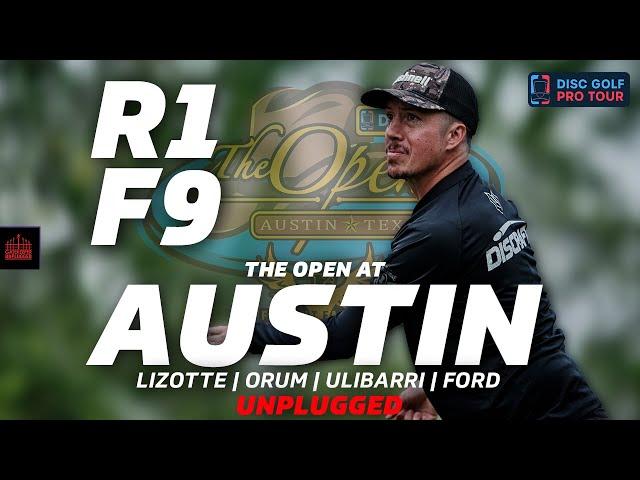 2024 The Open At Austin | R1F9 | Lizotte, Orum, Ulibarri, Ford | UNPLUGGED