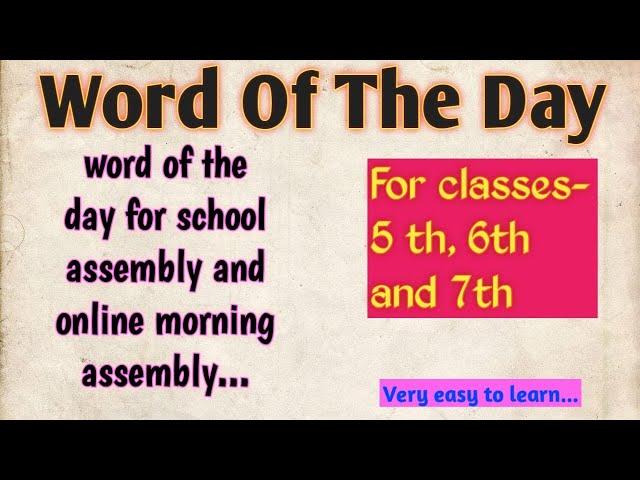 Word of the Day | Word of the day for school Assembly | Word of the day english | english words