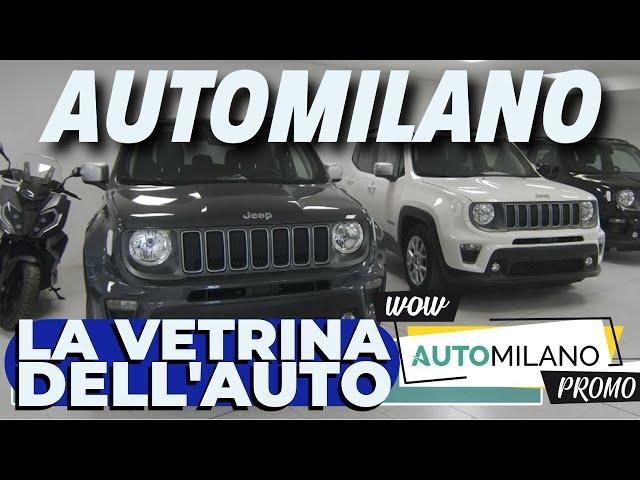 AUTOMILANO V2 28-5-24 - AUTO USATE, KM0 E AZIENDALI - LA VETRINA DELL'AUTO