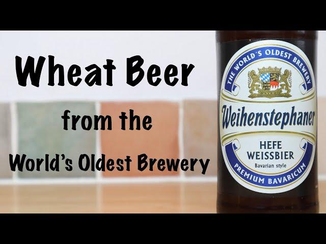 Weihenstephaner Hefe Weissbier (German wheat Beer)