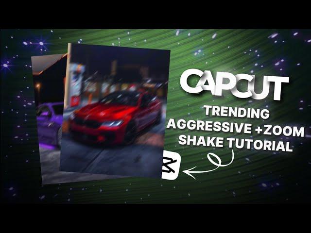 Capcut trending aggressive + zoom shake tutorial