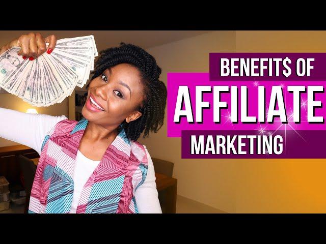 BENEFITS OF AFFILIATE MARKETING (Make Passive Income Online)