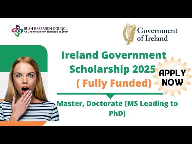 Government of Ireland scholarship|Fully funded scholarship for international students|Study for free