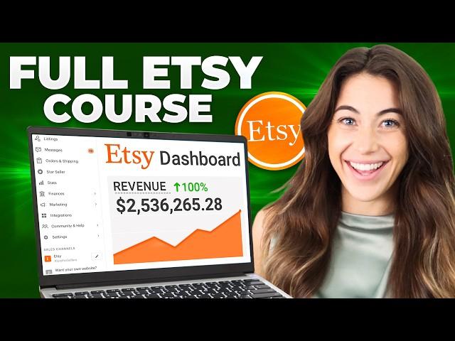 COMPLETE 2025 Etsy Success Blueprint Course (4+ Hours)