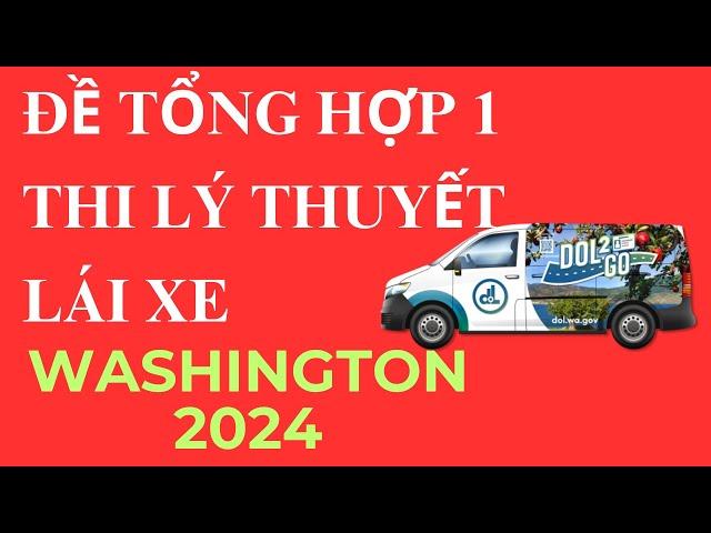 Đề tổng hợp 1: lý thuyết lái xe Washington 2024 - 160 câu hỏi bao quát #cuocsongmy , #washington