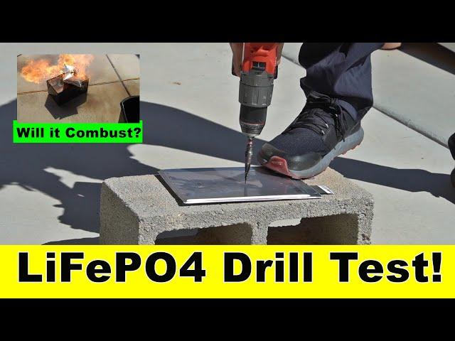 LiFePO4 Drill Test! Will it erupt in flames?