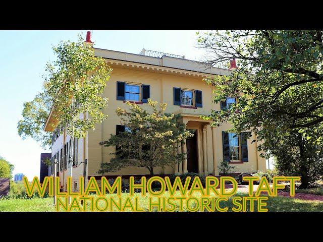 William Howard Taft National Historic Site