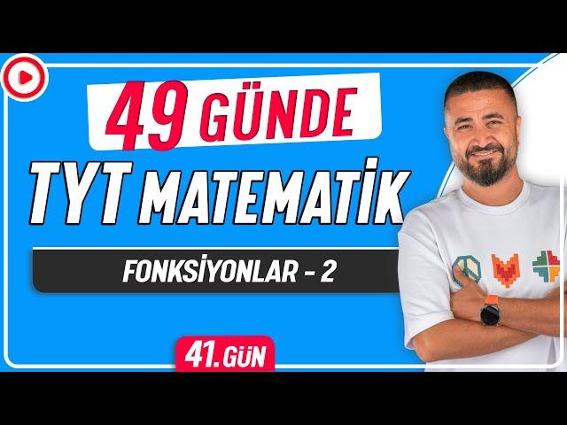 Fonksiyonlar 2 | 49 Günde TYT Matematik Kampı 41.Gün | Rehber Matematik