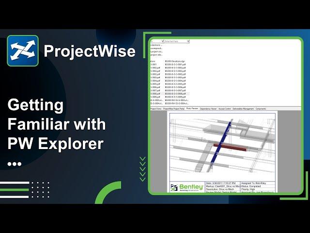 Lesson 1: Getting Familiar with ProjectWise Explorer