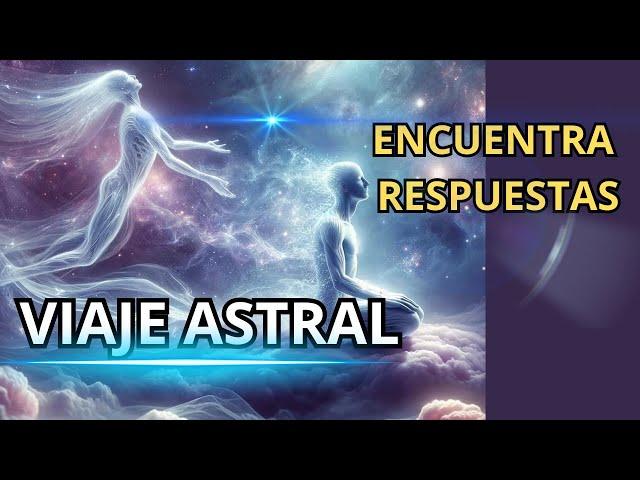 VIAJE ASTRAL Meditación Guiada para la EXPERIENCIA EXTRACORPORAL | TODOS los NIVELES