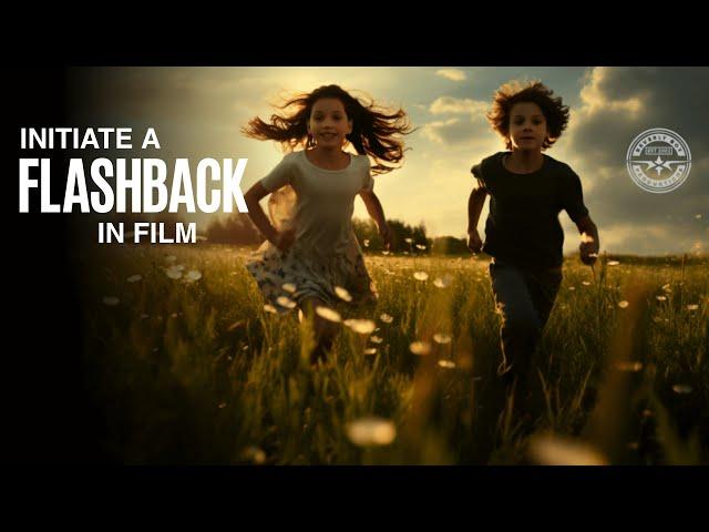 HOW DO YOU INITIATE A FLASHBACK IN FILM