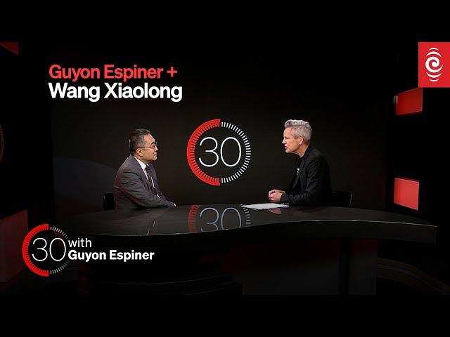 China ambassador Wang Xiaolong's warning about NZ joining AUKUS | 30 with Guyon Espiner Ep.10 | RNZ