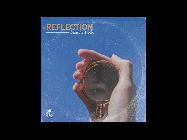 Reflection by Txmmy - Soul Sample Pack