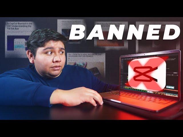 The CapCut Ban: Explained!