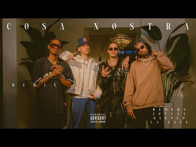 Remers x Jovaan x Gigolo & La Exce - COSA NOSTRA (Remix)