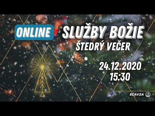 Služby Božie | Štedrý večer | ECAVZA