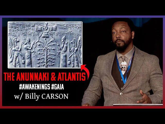 The Anunnaki & Atlantis  with Billy Carson #Gaia #AwakeningsExpo