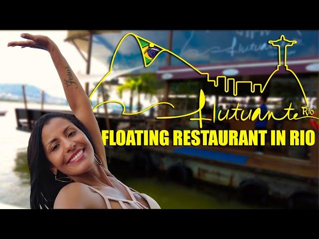 Flutuante Rio (Floating Restaurant in Rio) ️