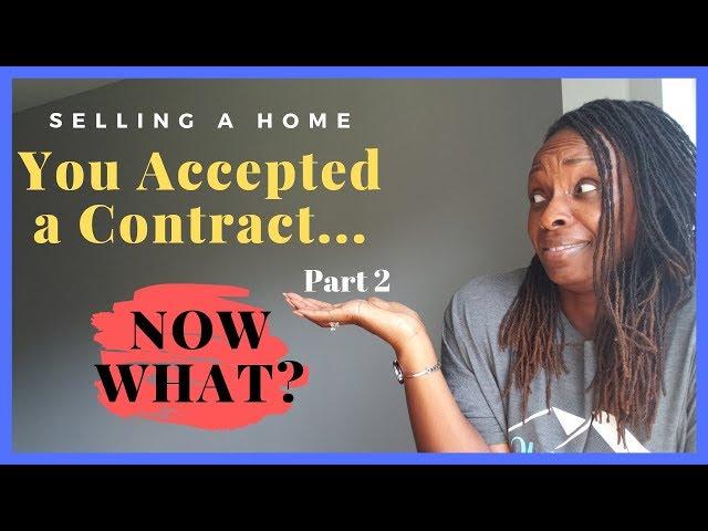 Selling a Home in Georgia - Next Steps AFTER You've Accepted a Contract  -  Part 2