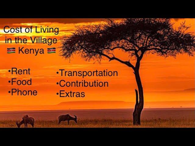 Cost of Living in the Village Kenya