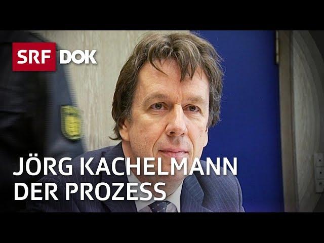 Der Fall Jörg Kachelmann – Ein Prozess und seine Hintergründe | Doku | SRF Dok