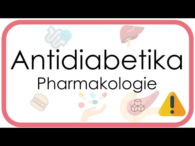 Antidiabetika - Pharmakologie - Diabetes Therapie  (Metformin, SGLT2-Inhibitoren, DPP4-Inhib, GLP1)