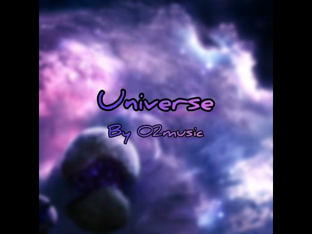 Universe by O2music