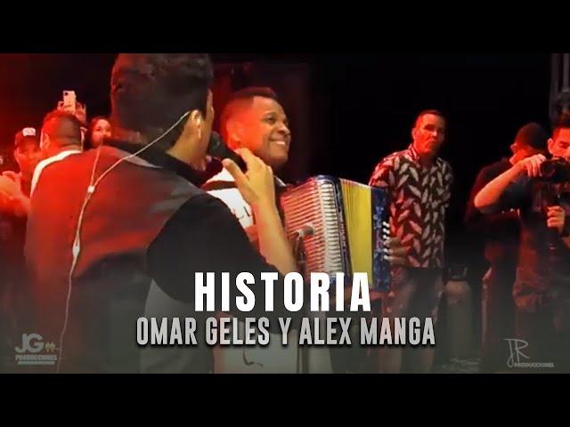 Historia - Omar Geles &  Alex Manga